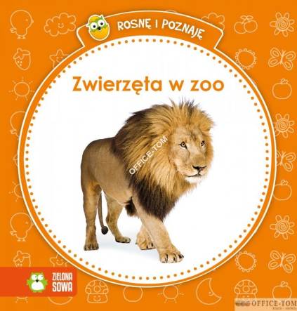 Książka Zwierzęta w zoo Zielona Sowa