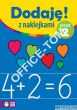 Książka DODAJĘ Z NAKLEJKAMI. ZESZYT 2   9788378956822   Zielona Sowa - 2