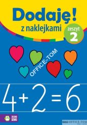 Książka DODAJĘ Z NAKLEJKAMI. ZESZYT 2   9788378956822   Zielona Sowa