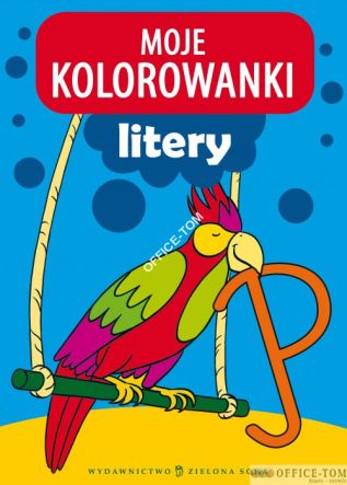 Książka MOJE KOLOROWANKI A Litery 9788378951353 Zielona Sowa