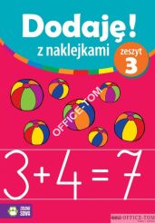 Książka DODAJĘ Z NAKLEJKAMI ZESZYT 3 9788378956839   Zielona Sowa