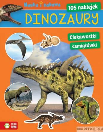 Książka Dinozaury. Nauka i zabawa Zielona Sowa